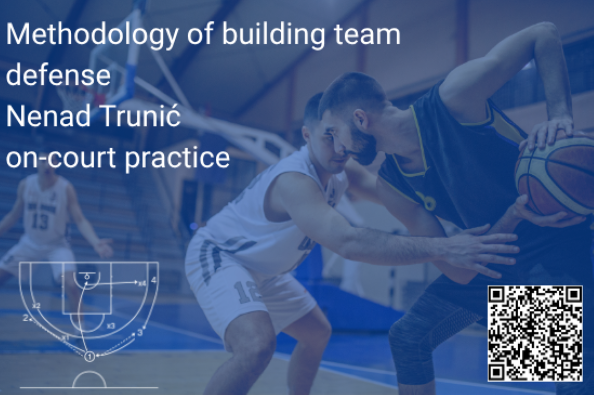 basketball clinic drills Methodology of building team defense Nenad Trunić on-court practice