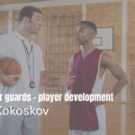 basketball clinic drills notes player development igor kokoskov